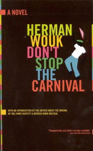 Don't Stop The Carnival: A Novel