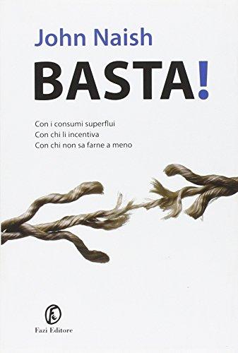 Basta! Con i consumi superflui, con chi li incentiva, con chi non sa farne a meno