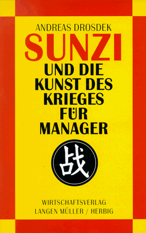 Sunzi und die Kunst des Krieges für Manager