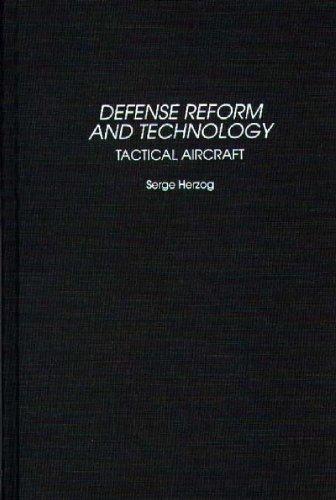 Defense Reform and Technology: Tactical Aircraft