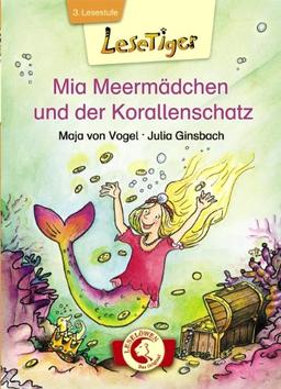 Lesetiger. Mia Meermädchen und der Korallenschatz