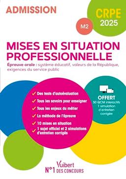 Mises en situation professionnelle, épreuve orale : système éducatif, valeurs de la République, exigences du service public : admission M2, CRPE 2025