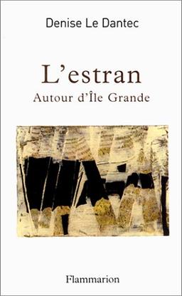 L'estran : autour de l'Ile Grande