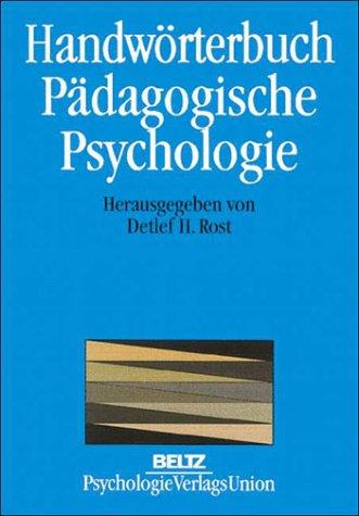 Handwörterbuch Pädagogische Psychologie. Studienausgabe