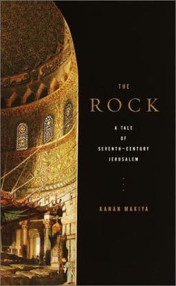 The Rock: A Tale of Seventh-Century Jerusalem