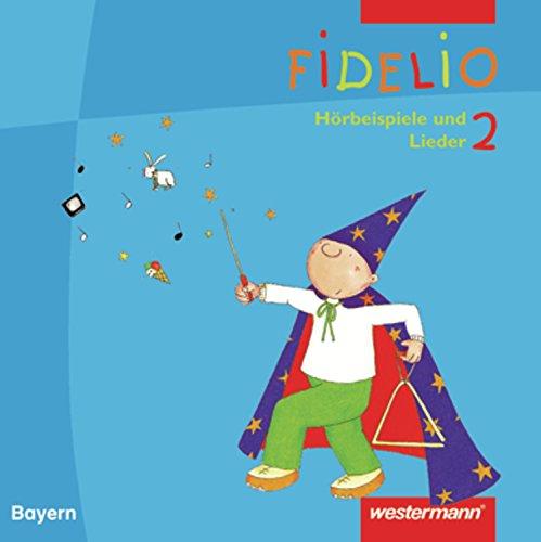 Fidelio Musikbücher - Ausgabe Bayern: Hörbeispiele 2