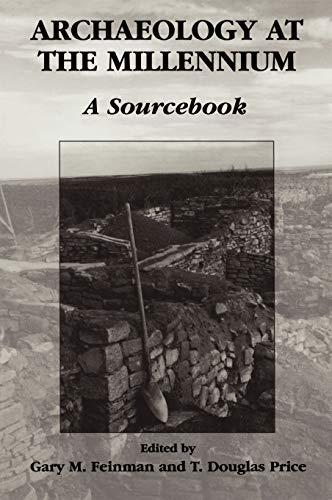 Archaeology at the Millennium: A Sourcebook