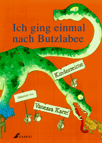 Ich ging einmal nach Butzlabee. Kinderreime