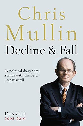 Decline & Fall: Diaries 2005-2010