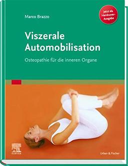 Viszerale Automobilisation: Osteopathie für die inneren Organe