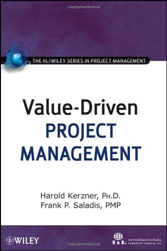 Value-Driven Project Management (IIL/Wiley Series in Project Management)