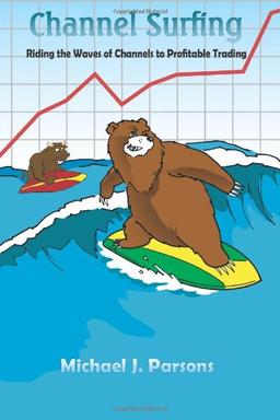 Channel Surfing: Riding the Waves of Channels to Profitable Trading