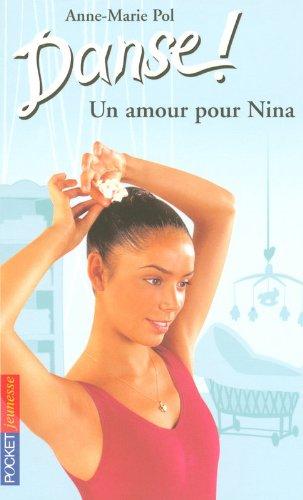 Danse !. Vol. 30. Un amour pour Nina