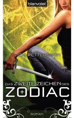 Das zweite Zeichen des Zodiac: Roman