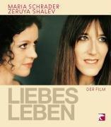 Liebesleben. Der Film: Drehbuch, Hintergrundberichte, Interviews und ein Gespräch