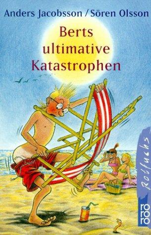 Berts ultimative Katastrophen