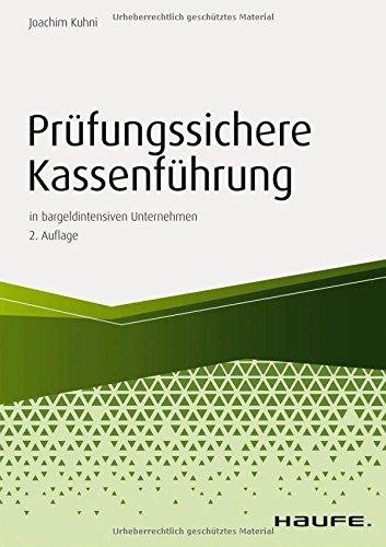 Prüfungssichere Kassenführung (Haufe Fachbuch)