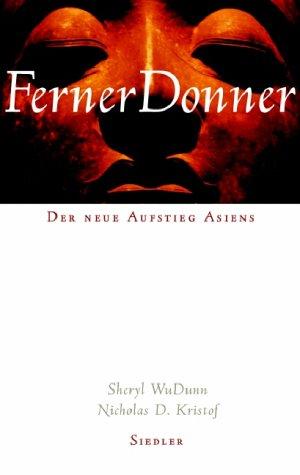 Ferner Donner: Der neue Aufstieg Asiens