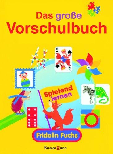 Fridolin Fuchs Das große Vorschulbuch