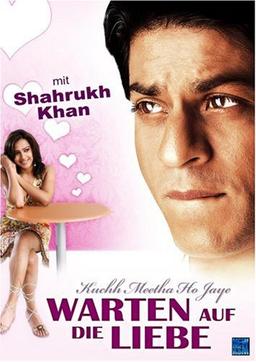 Kuchh meetha ho jaye - Warten auf die Liebe