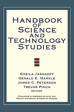 Handbook of Science and Technology Studies