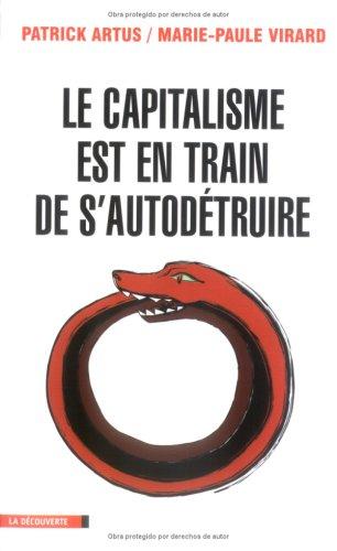 Le capitalisme est en train de s'autodétruire