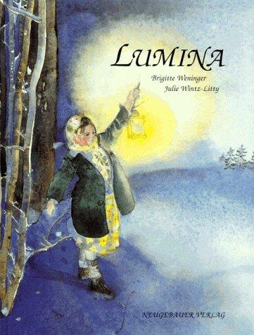 Lumina. Eine Geschichte für die dunkle Jahreszeit