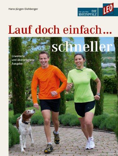 Lauf doch einfach...schneller