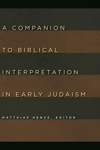 A Companion to Biblical Interpretation in Early Judaism