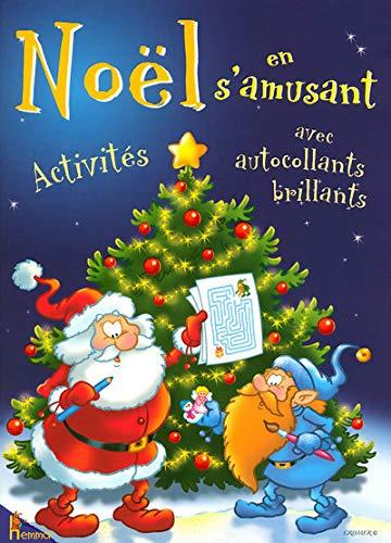 Vive Noël ! : activités avec autocollants