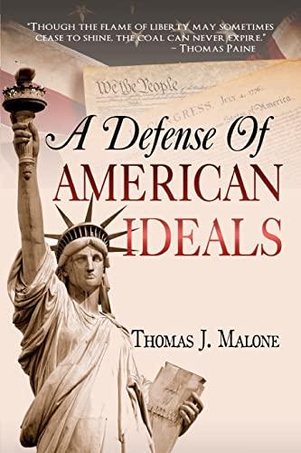 A Defense Of American Ideals