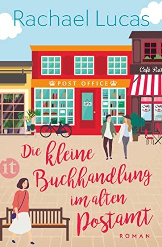 Die kleine Buchhandlung im alten Postamt: Roman (insel taschenbuch)