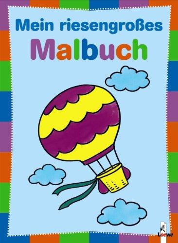 Mein riesengroßes Malbuch - Ballon