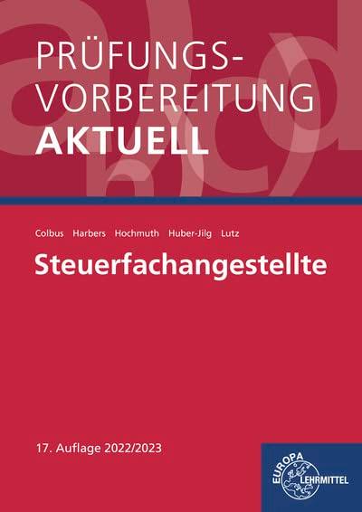 Prüfungsvorbereitung aktuell - Steuerfachangestellte: Zwischen- und Abschlussprüfung, Gesamtpaket