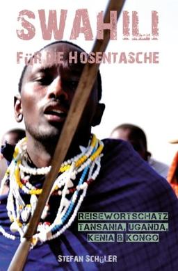 SWAHILI für die Hosentasche: Reisewortschatz Tansania, Kenia, Kongo & Uganda