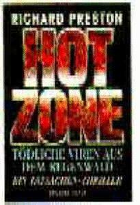 Hot zone: tödliche Viren aus dem Regenwald, ein Tatsachen-Thriller