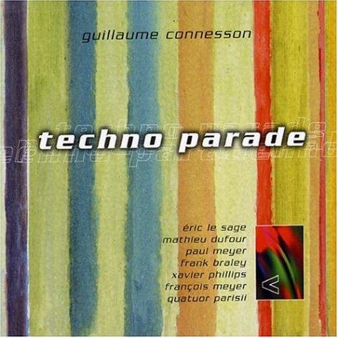 Guillaume Connesson-Techno Parade