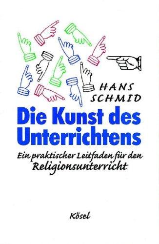 Die Kunst des Unterrichtens: Ein praktischer Leitfaden für den Religionsunterricht