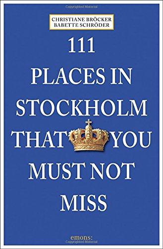 111 Places in Stockolm that you must not miss