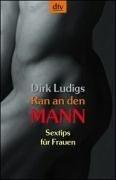 Ran an den Mann. Sextips für Frauen