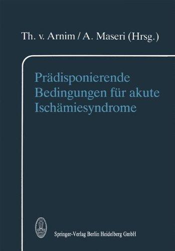 Prädisponierende Bedingungen für akute Ischämiesyndrome (German Edition)