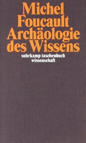 Archäologie des Wissens (suhrkamp taschenbuch wissenschaft)