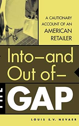 Into--And Out Of--The Gap: A Cautionary Account of an American Retailer