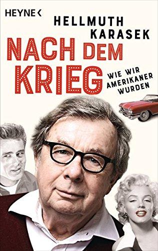 Nach dem Krieg: Wie wir Amerikaner wurden