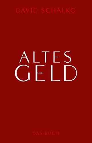 Altes Geld: Das Buch