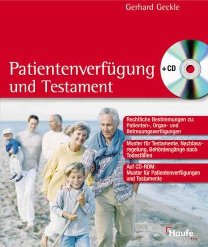 Patientenverfügung und Testament / inkl. CD-ROM