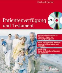 Patientenverfügung und Testament / inkl. CD-ROM