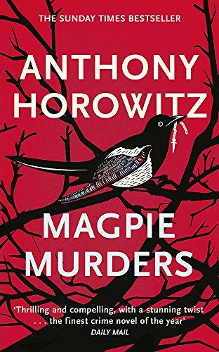 Magpie Murders: the Sunday Times bestseller crime thriller with a fiendish twist