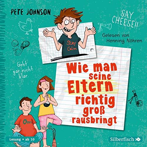 Wie man seine Eltern richtig groß rausbringt (Eltern 6): 3 CDs