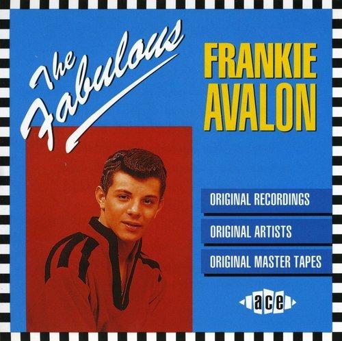 The Fabulous Frankie Avalon